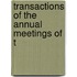 Transactions Of The Annual Meetings Of T