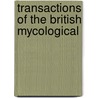 Transactions Of The British Mycological door British Mycological Society