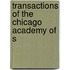 Transactions Of The Chicago Academy Of S