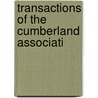 Transactions Of The Cumberland Associati door Cumberland Association for Science