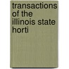 Transactions Of The Illinois State Horti door Illinois State Horticultural Society