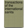 Transactions Of The International Sanita door International Republics