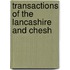 Transactions Of The Lancashire And Chesh
