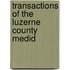 Transactions Of The Luzerne County Medid