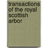 Transactions Of The Royal Scottish Arbor