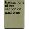 Transactions Of The Section On Gastro-En door American Medical Proctology