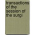 Transactions Of The Session Of The Surgi