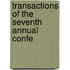 Transactions Of The Seventh Annual Confe