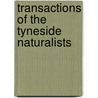 Transactions Of The Tyneside Naturalists door Tyneside Naturalists Club