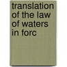 Translation Of The Law Of Waters In Forc by Cuba