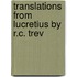 Translations From Lucretius By R.C. Trev