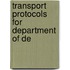Transport Protocols For Department Of De