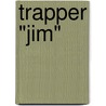 Trapper "Jim" by Edwyn Sandys