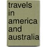 Travels In America And Australia