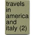 Travels In America And Italy (2)