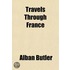 Travels Through France