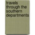 Travels Through The Southern Departments