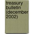 Treasury Bulletin (December 2002)