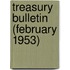 Treasury Bulletin (February 1953)