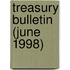 Treasury Bulletin (June 1998)