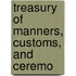 Treasury Of Manners, Customs, And Ceremo