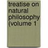 Treatise On Natural Philosophy (Volume 1 by Baron William Thomson Kelvin
