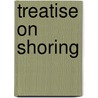 Treatise On Shoring by Cecil Haden Stock