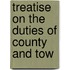 Treatise On The Duties Of County And Tow