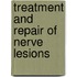 Treatment And Repair Of Nerve Lesions