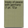Treaty Of Peace With Germany (1;Pt. 12;P door United States Congress Relations