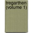Tregarthen (Volume 1)
