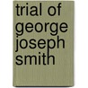 Trial Of George Joseph Smith door R. Watson.ll.b.