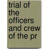 Trial Of The Officers And Crew Of The Pr door Savannah