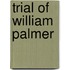 Trial Of William Palmer