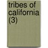 Tribes Of California (3)