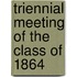Triennial Meeting Of The Class Of 1864