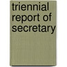 Triennial Report Of Secretary by Council Of Jewish Women