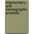 Trigonometry And Stereographic Projectio