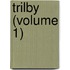 Trilby (Volume 1)