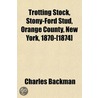 Trotting Stock, Stony-Ford Stud, Orange door Charles Backman