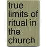 True Limits Of Ritual In The Church door Rev Robert Linklater