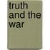 Truth And The War