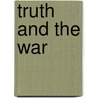 Truth And The War by Morel
