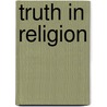 Truth In Religion door Rev.J.B. Gross