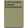 Truth No Enemy To Peace; Animadversions door novelist John Reid