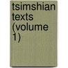 Tsimshian Texts (Volume 1) by Franz Boas