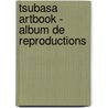 Tsubasa Artbook - Album De Reproductions door Clamp