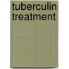 Tuberculin Treatment door Clive Riviere