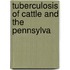 Tuberculosis Of Cattle And The Pennsylva