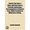 Twenty-Two Years A Slave, And Forty Year door Austin Steward